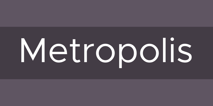 Beispiel einer Metropolis-Schriftart