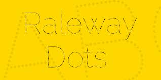 Beispiel einer Raleway Dots-Schriftart