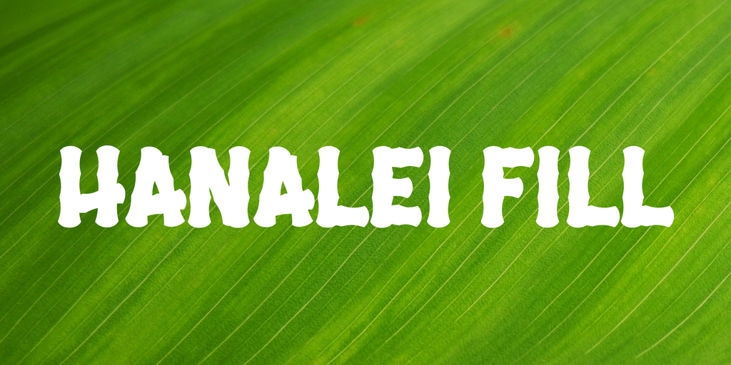 Beispiel einer Hanalei Fill-Schriftart