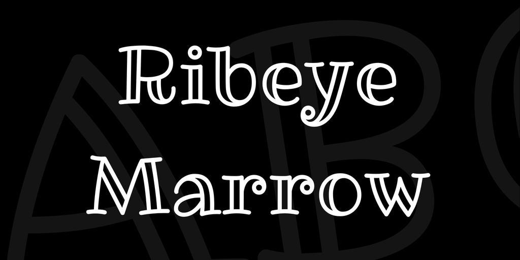 Beispiel einer Ribeye Marrow-Schriftart