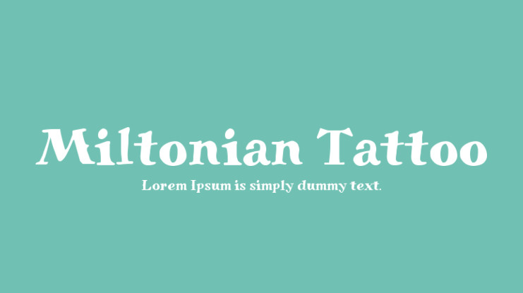 Beispiel einer Miltonian Tattoo-Schriftart
