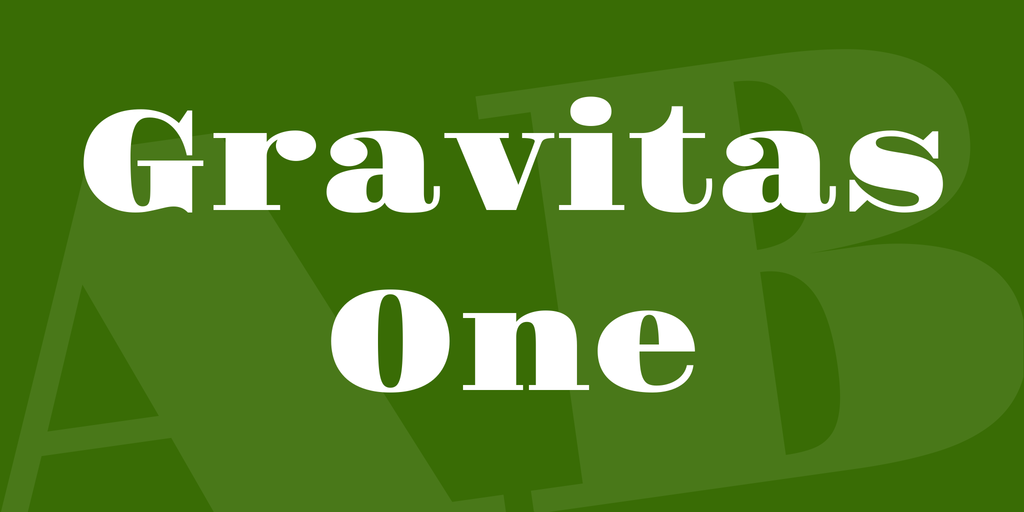 Beispiel einer Gravitas One-Schriftart