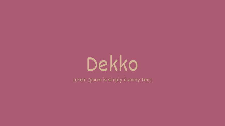 Beispiel einer Dekko Regular-Schriftart