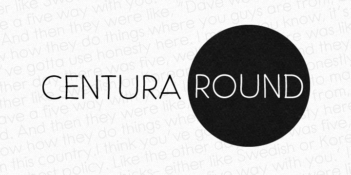 Beispiel einer Centura Round Bold-Schriftart