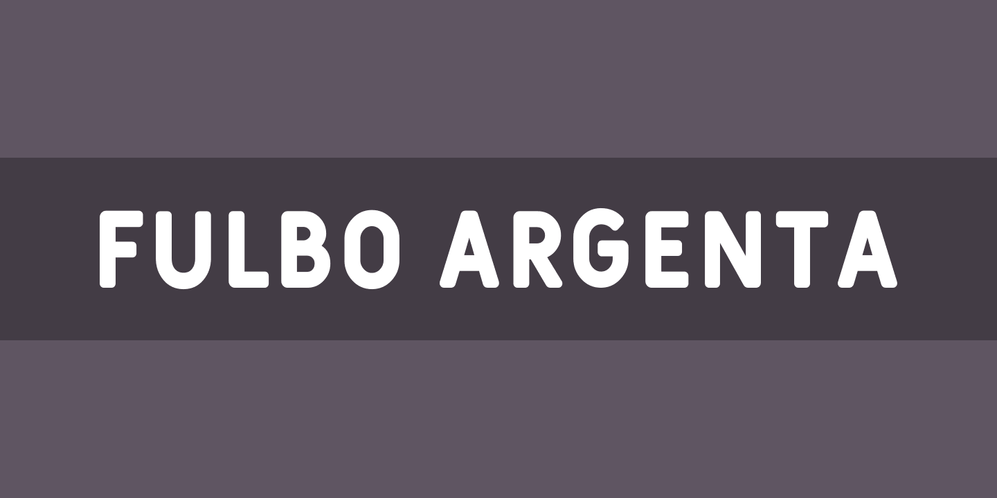 Beispiel einer FULBO Argenta-Schriftart