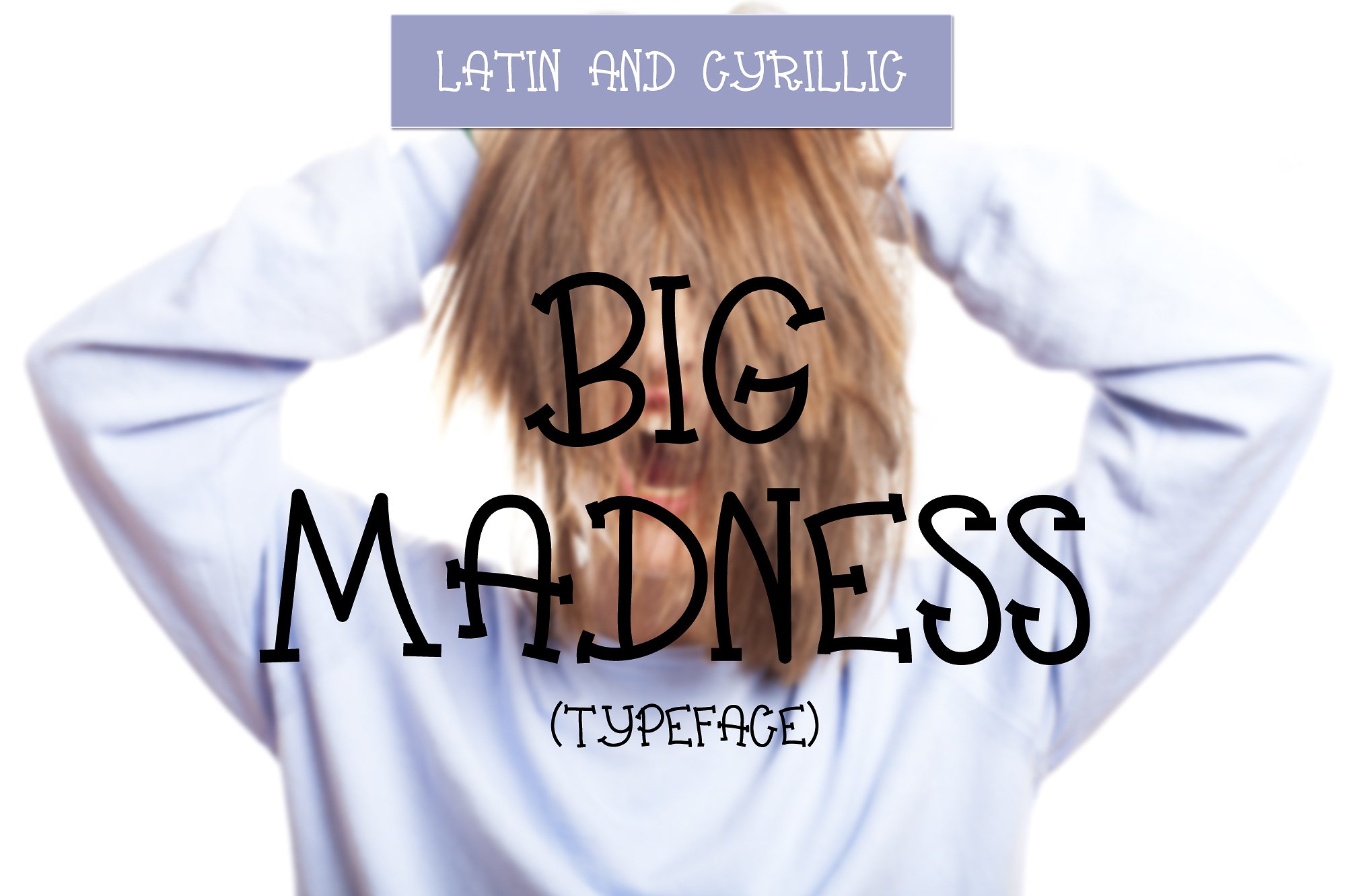 Beispiel einer Big Madness-Schriftart