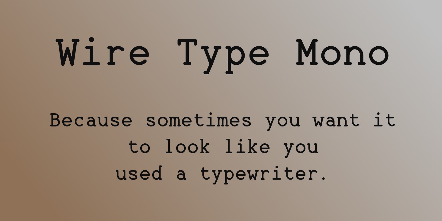 Beispiel einer Wire Type Mono-Schriftart