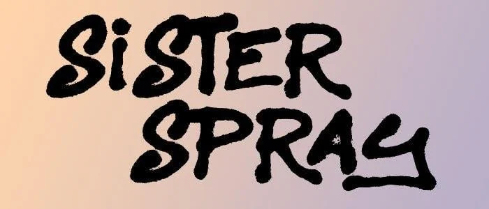 Beispiel einer Sister Spray-Schriftart