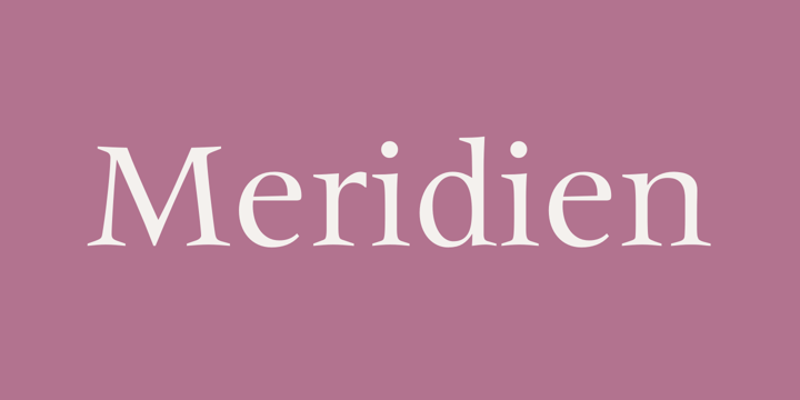 Beispiel einer Meridien-Schriftart