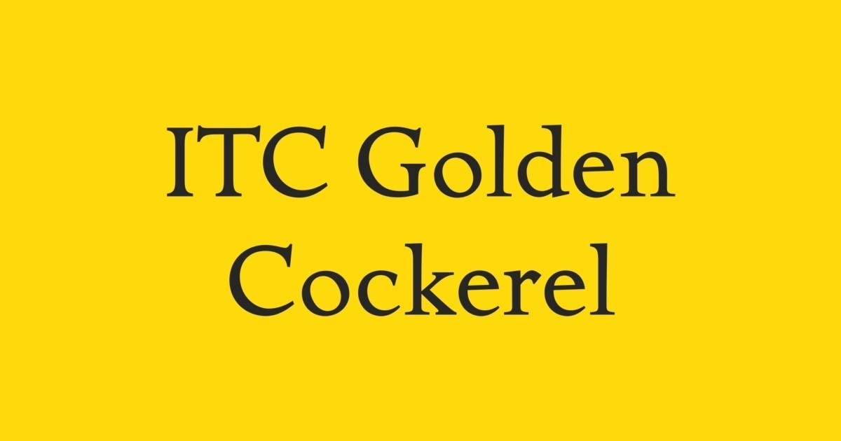 Beispiel einer ITC Golden Cockerel Titling-Schriftart