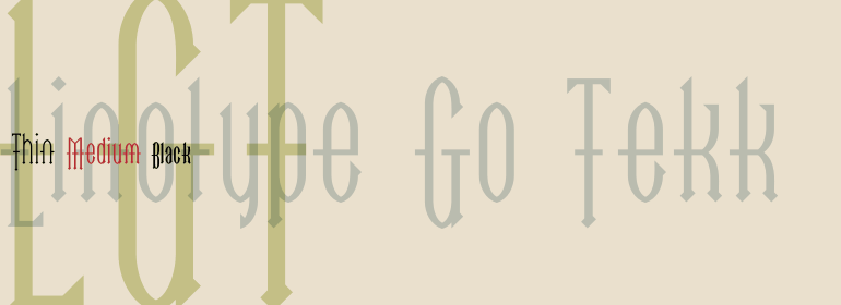 Beispiel einer Linotype Go Tekk-Schriftart