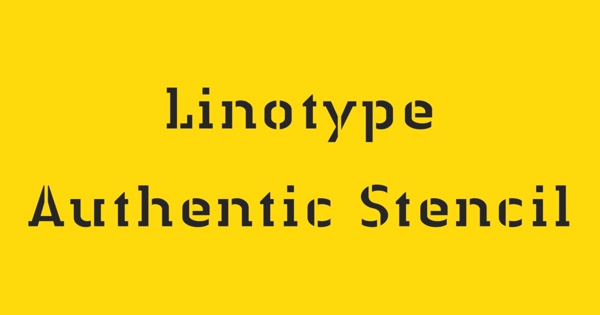Beispiel einer Linotype Authentic Stencil-Schriftart