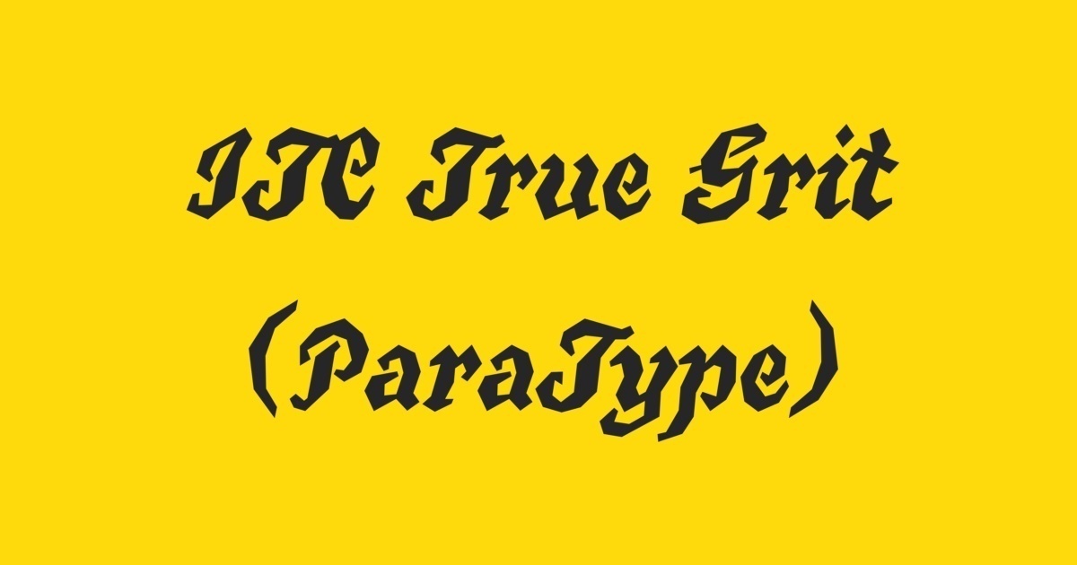 Beispiel einer True Grit ITC-Schriftart