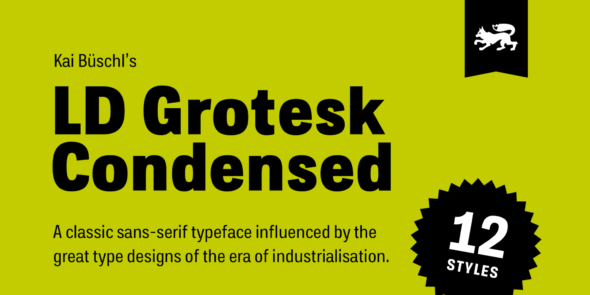 Beispiel einer LD Grotesk Condensed Heavy Condensed Oblique-Schriftart