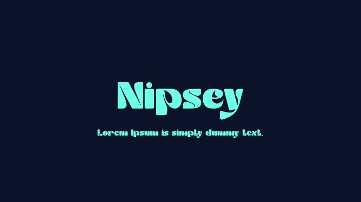 Beispiel einer Nipsey Regular-Schriftart