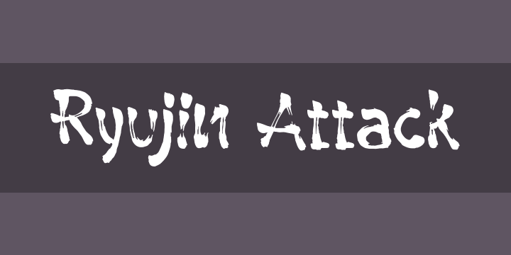Beispiel einer Ryujin Attack-Schriftart