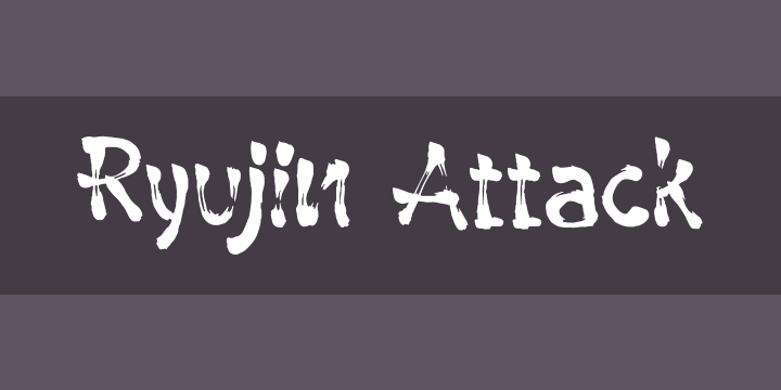 Beispiel einer Ryujin Attack Regular-Schriftart