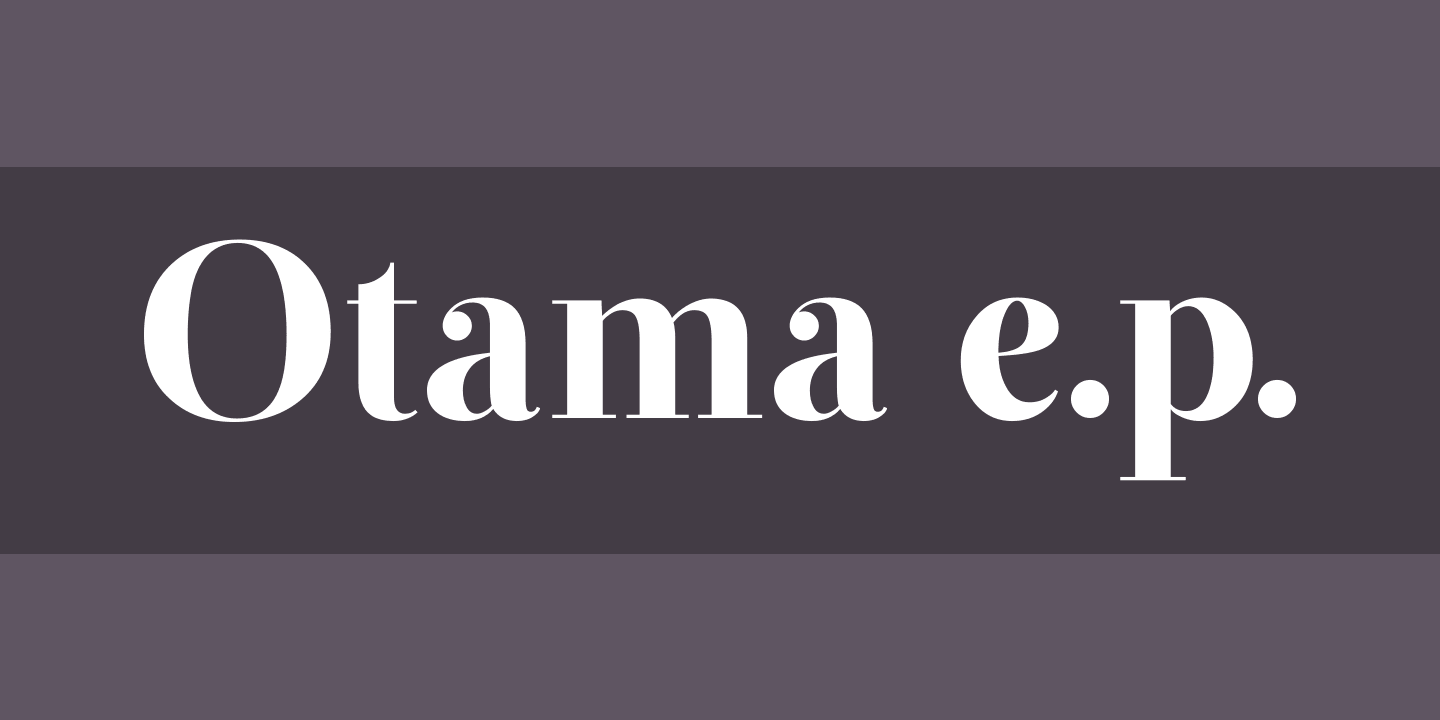 Beispiel einer Otama e.p. Regular-Schriftart