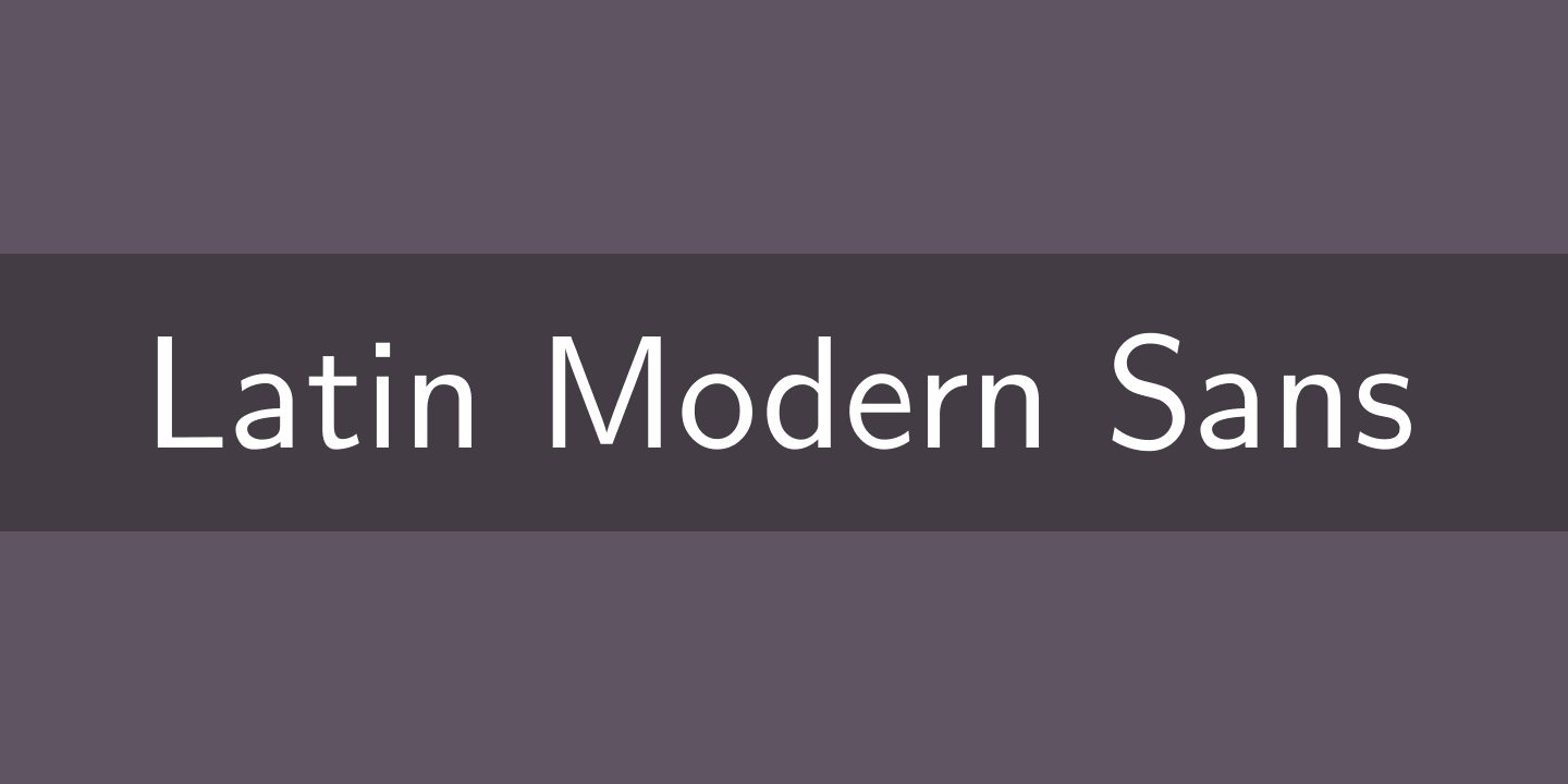 Beispiel einer Latin Modern Sans-Schriftart