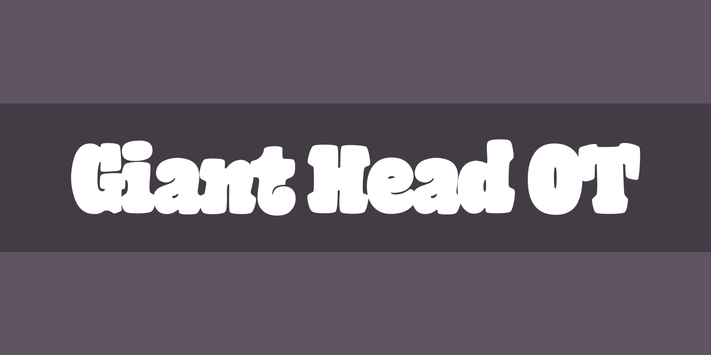 Beispiel einer Giant Head OT-Schriftart