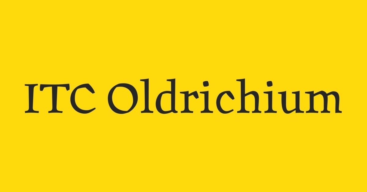 Beispiel einer ITC Oldrichium-Schriftart