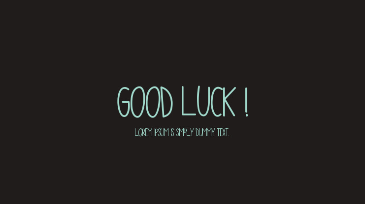 Beispiel einer Good Luck-Schriftart