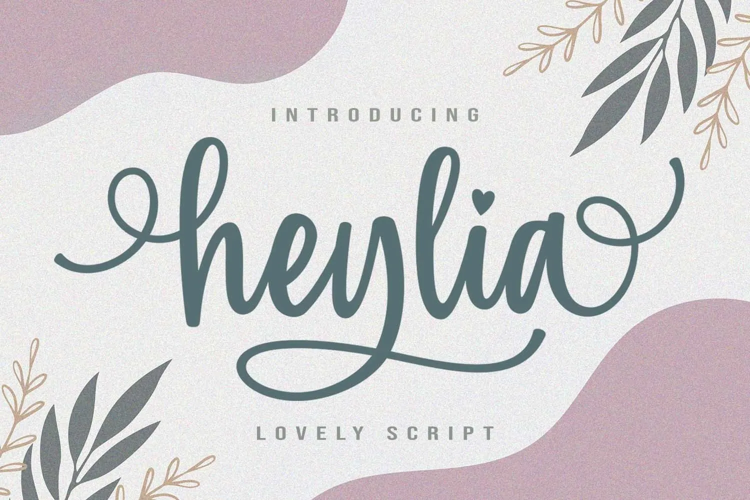 Beispiel einer Heylia-Schriftart