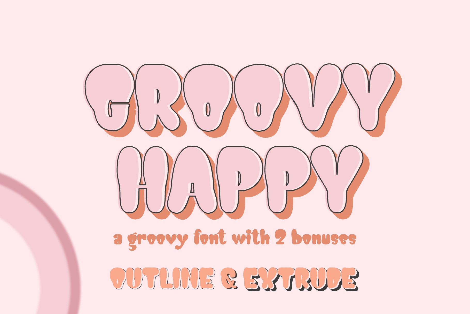 Beispiel einer Groovy Happy EXTRUDE-Schriftart