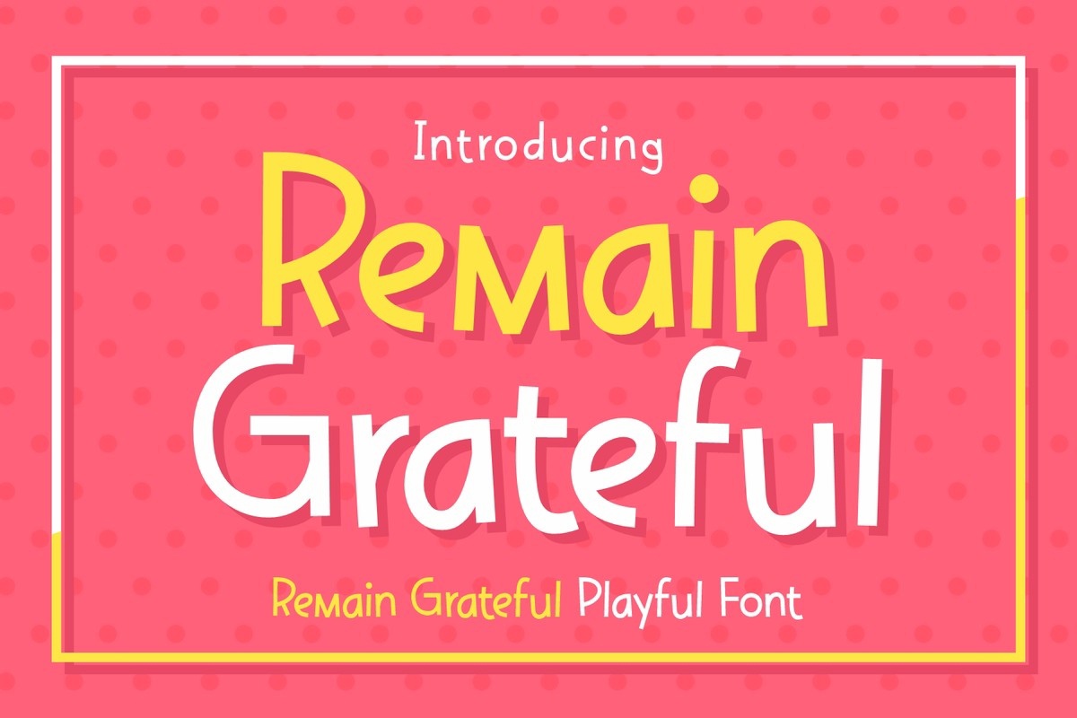 Beispiel einer Remain Grateful-Schriftart