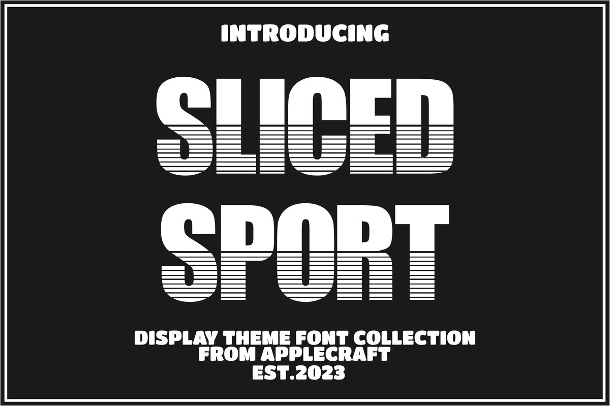 Beispiel einer Sliced Sport-Schriftart