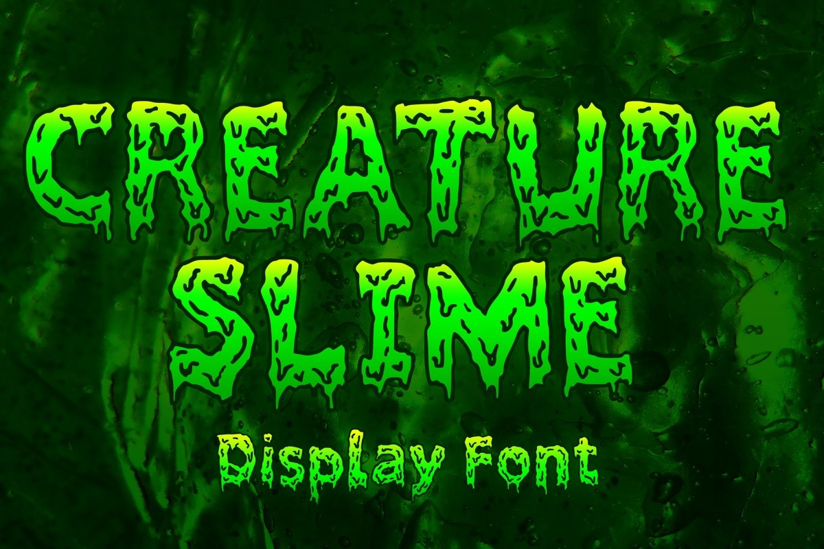 Beispiel einer Creature Slime Regular-Schriftart