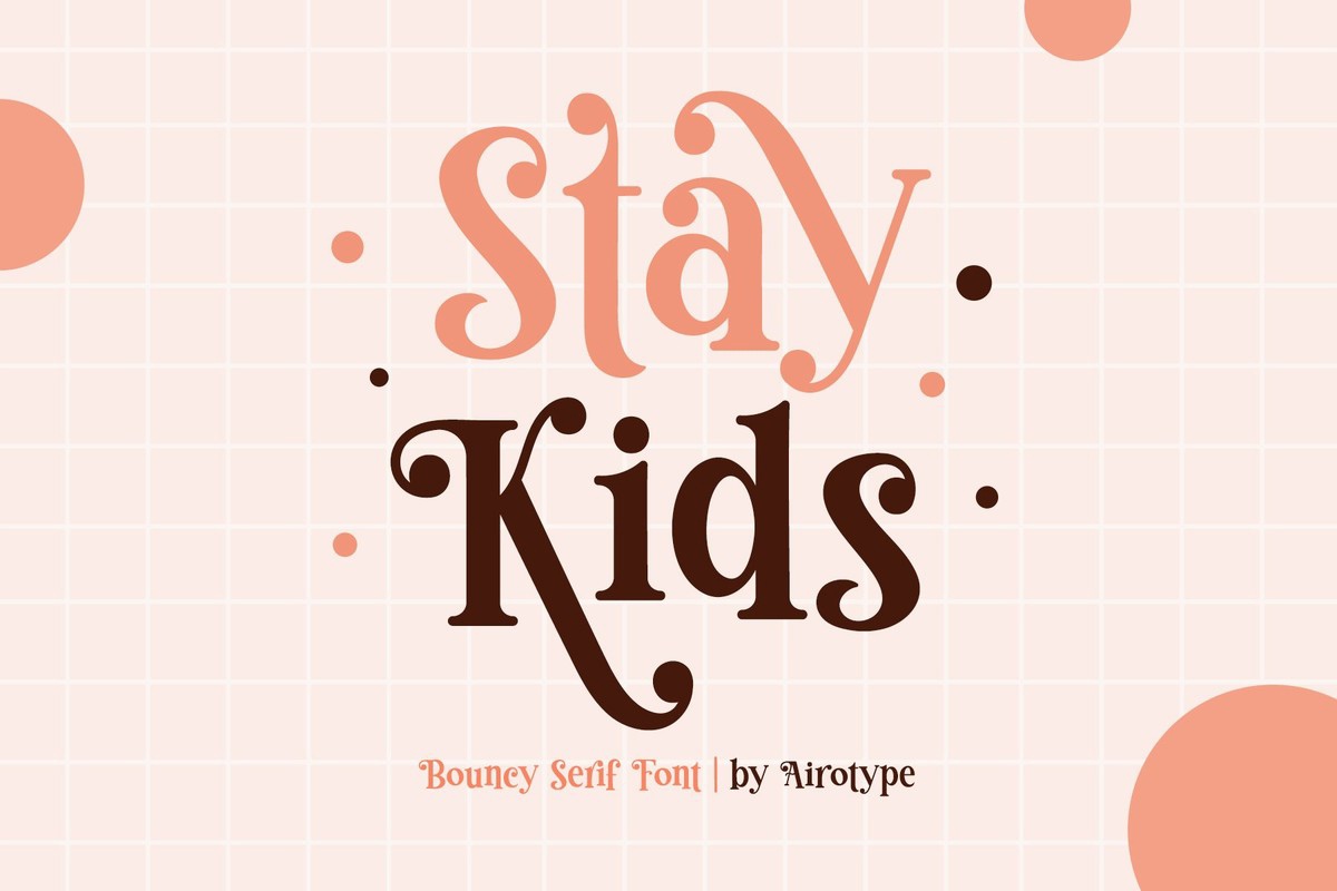 Beispiel einer Stay Kids-Schriftart