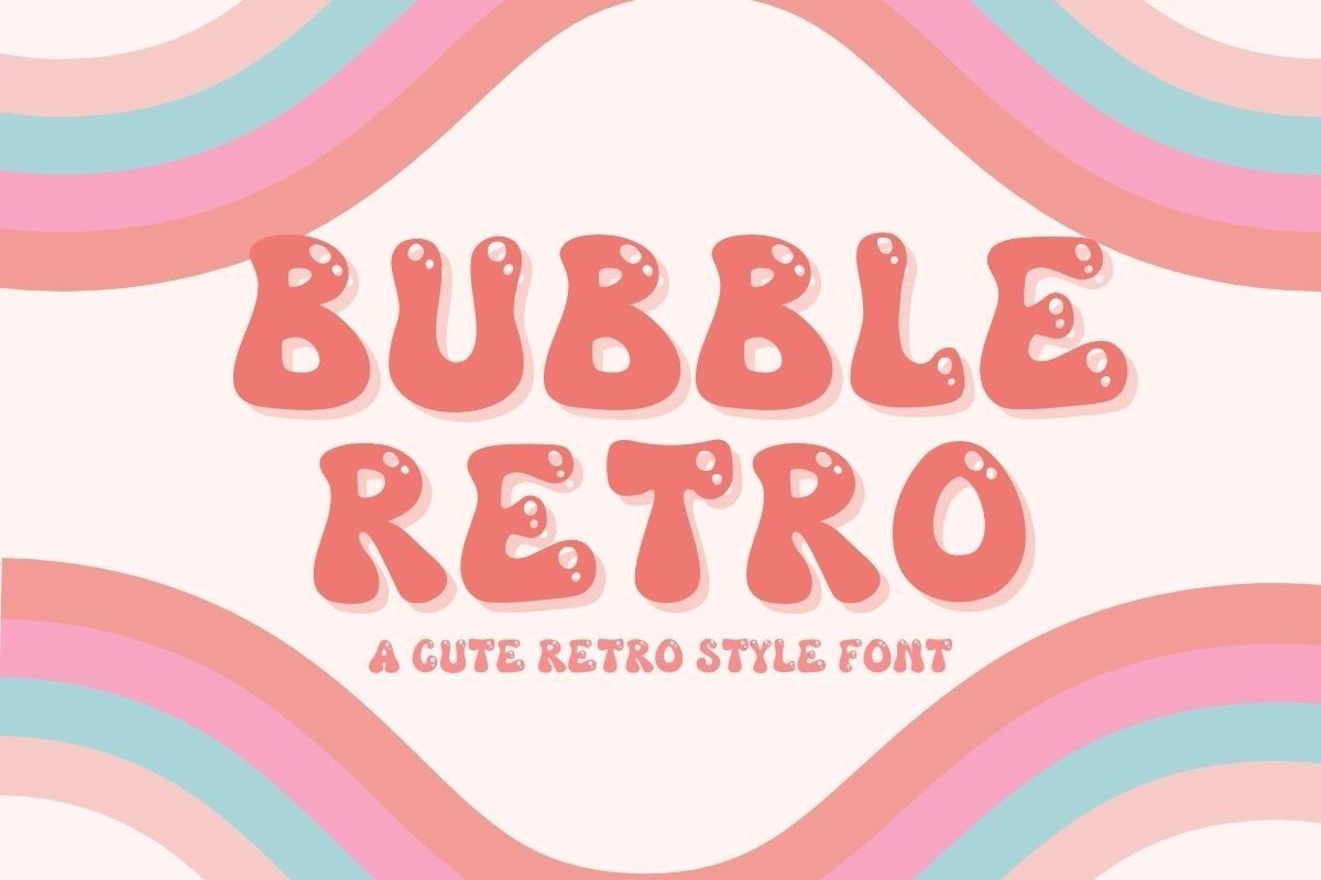 Beispiel einer Bubble Retro-Schriftart