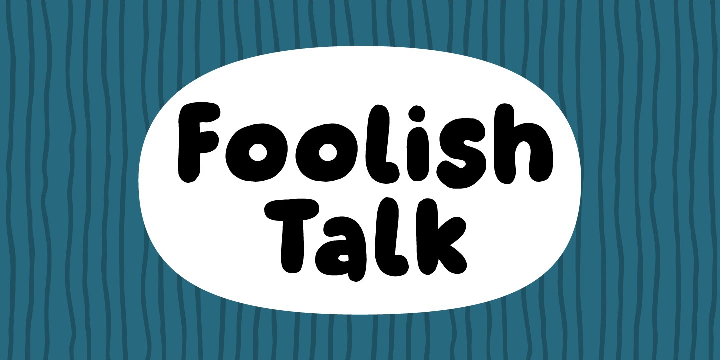 Beispiel einer Foolish Talk-Schriftart